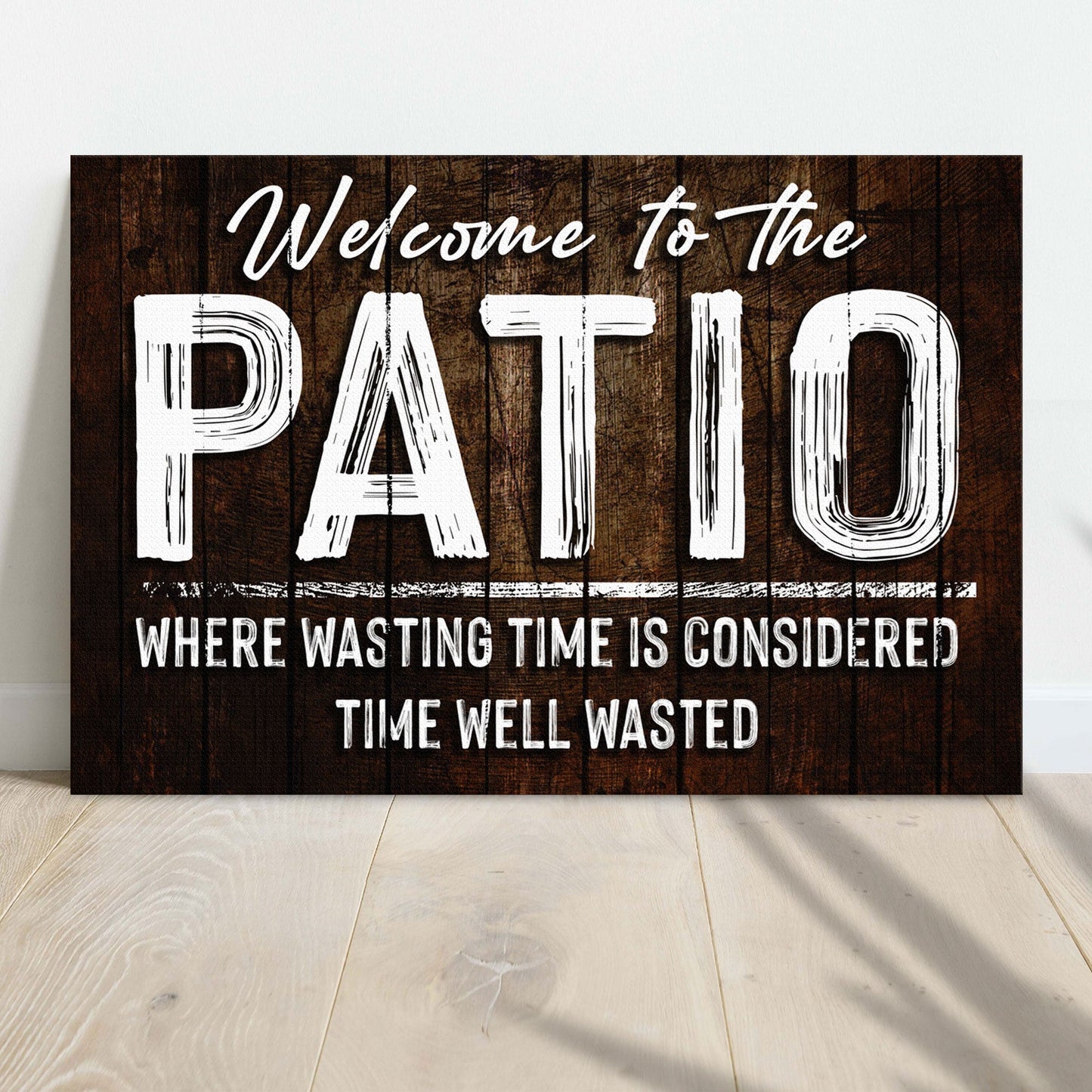 Welcome To The Patio Canvas Sign