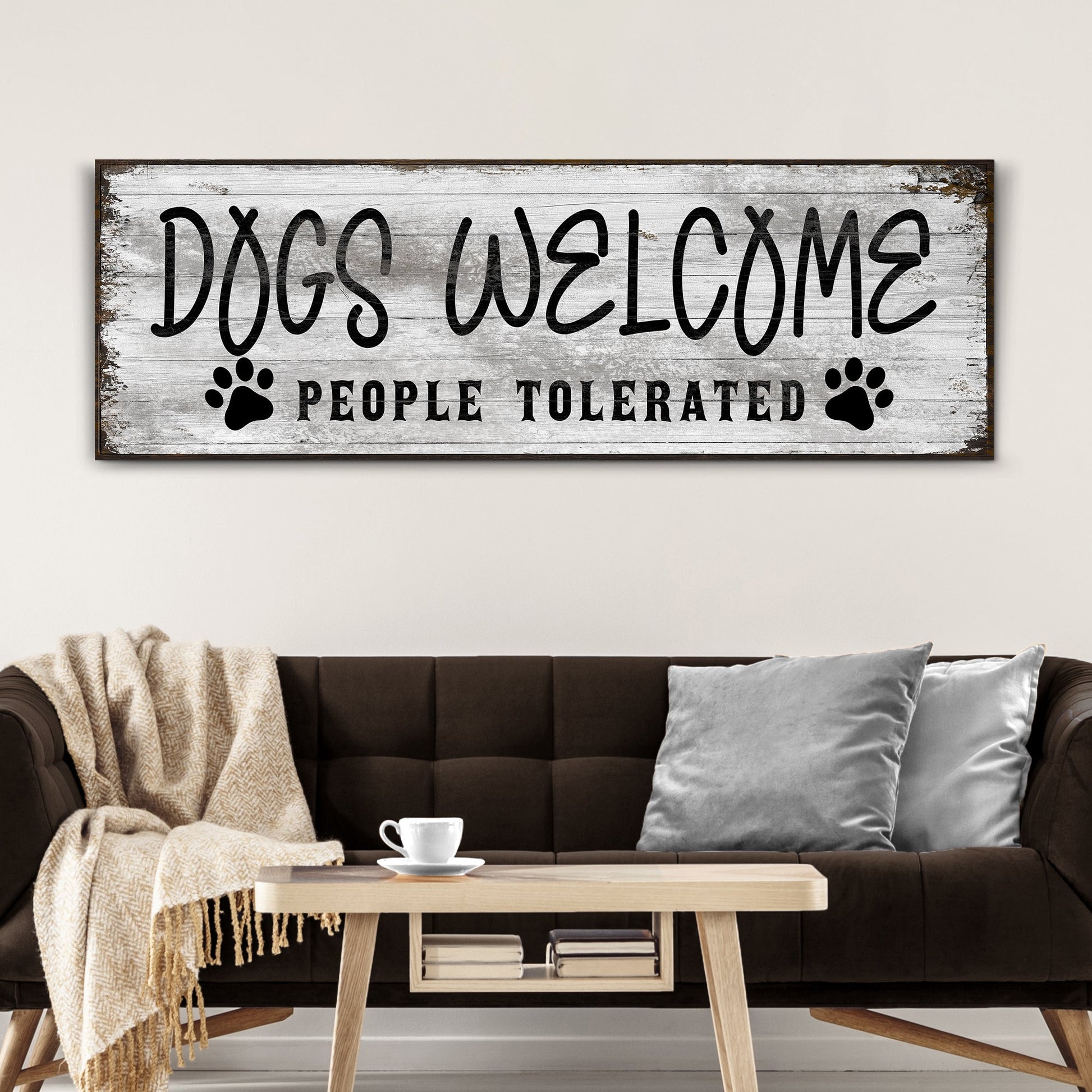 Dogs Welcome People Tolerated funny canvas sign for entryway or mudroom