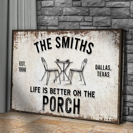 Life Is Better On The Porch Canvas Sign