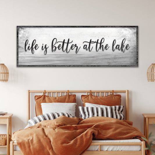 Life Is Better At The Lake Canvas Sign