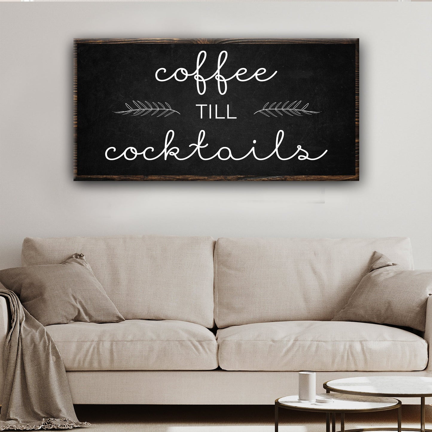 Coffee Till Cocktails Bar Canvas Sign