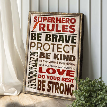 Your Most Important Power Is Love Superhero Canvas Sign