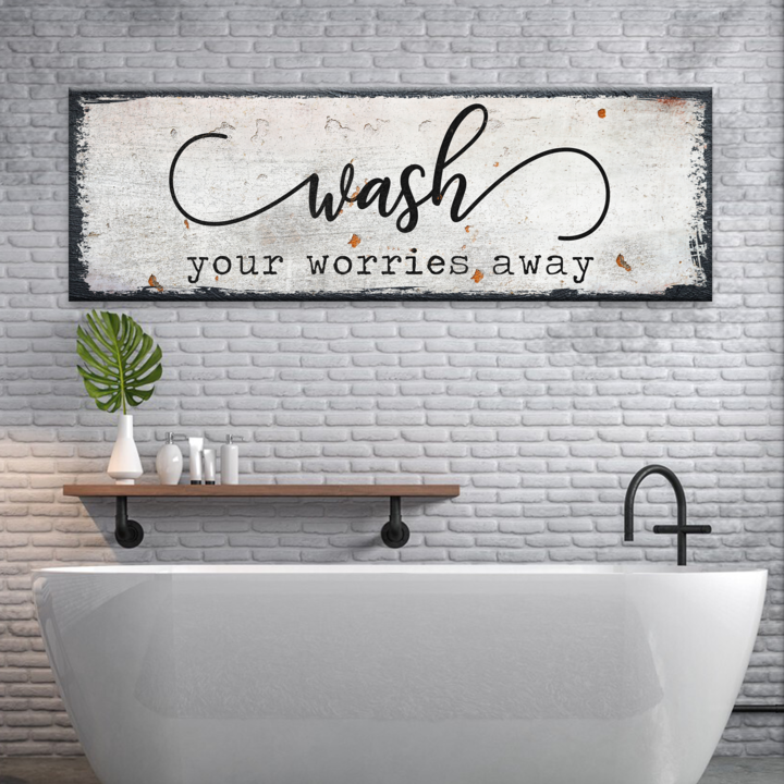 Wash Your Worries Away Bathroom Canvas Sign