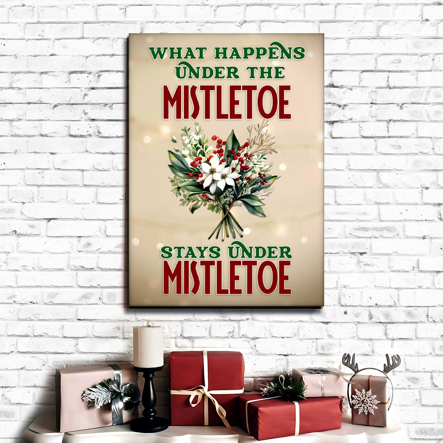 What Happens Under The Mistletoe Canvas Sign