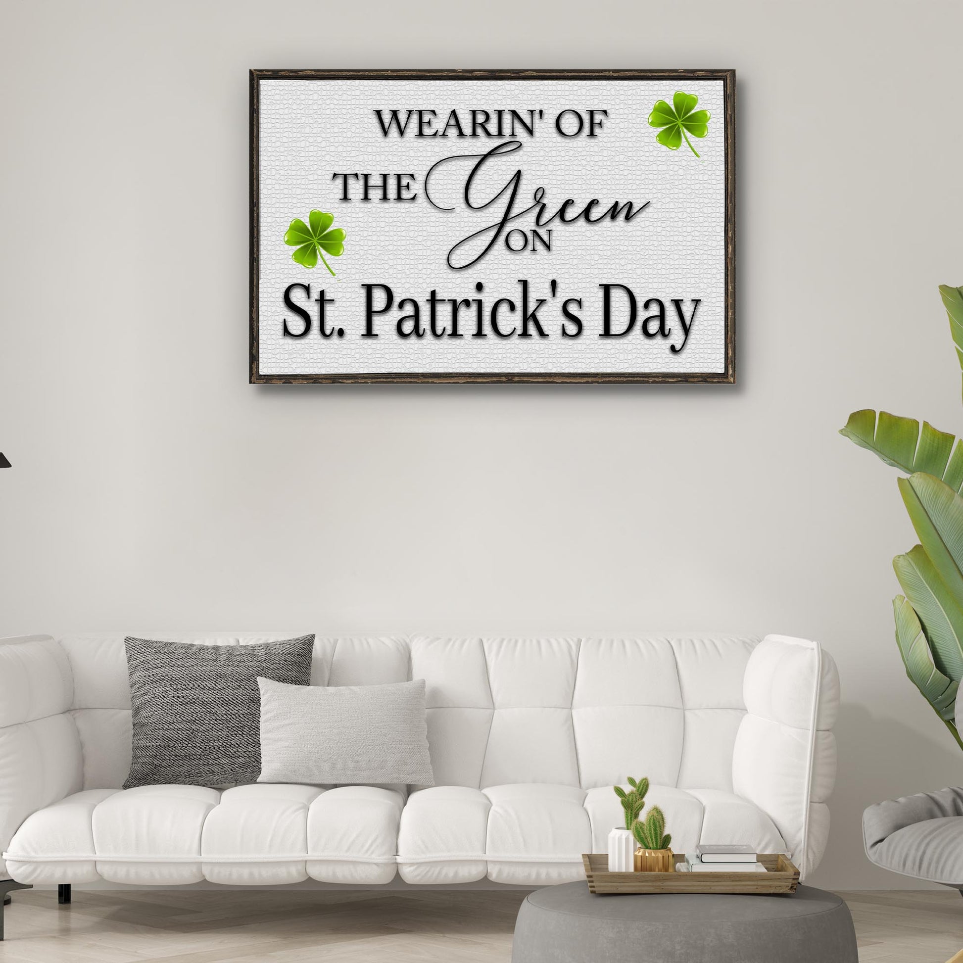 Wearin Of The Green St Patrick's Day canvas sign with festive green typography