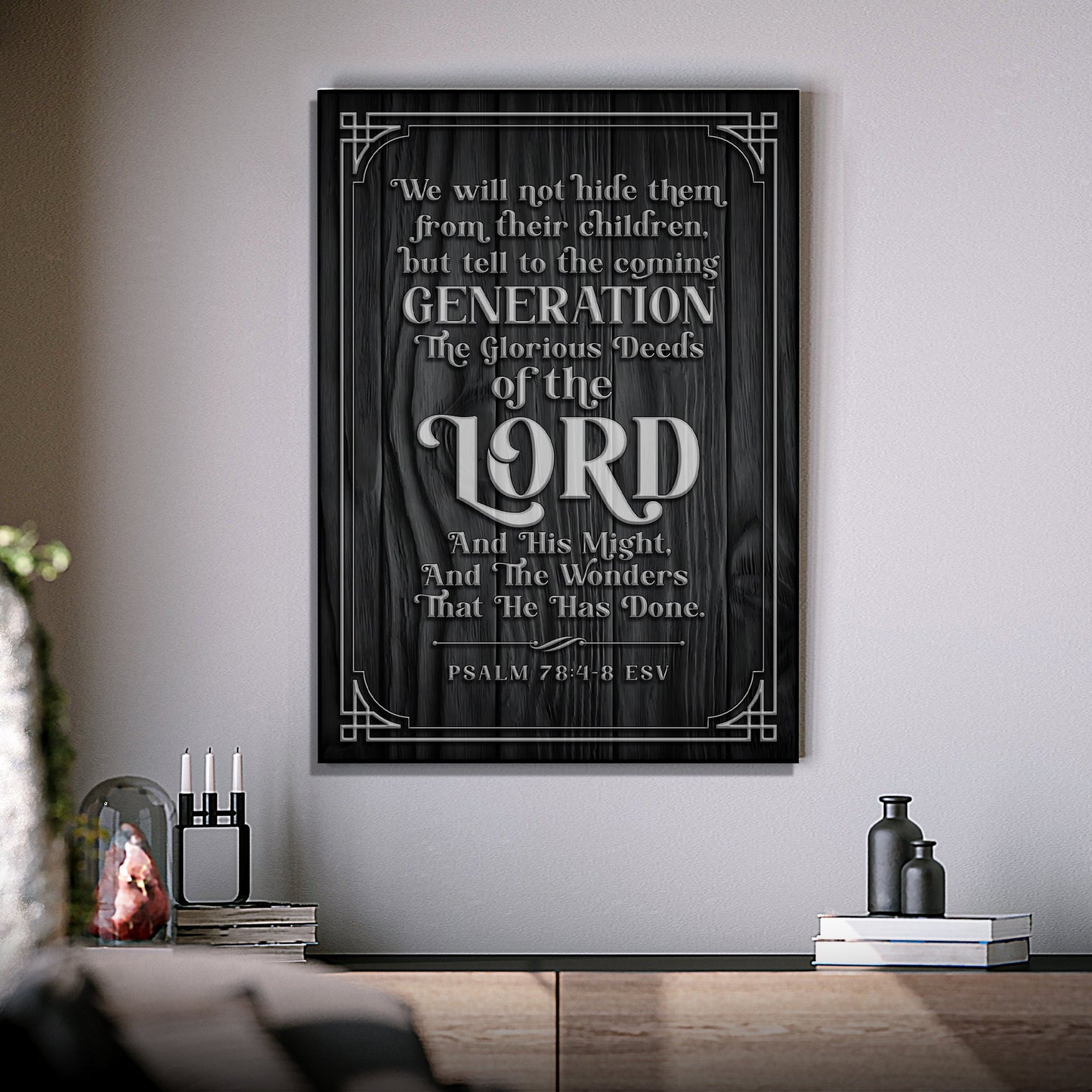 Psalm 78:4-8 We Will Not Hide Them Scripture Canvas