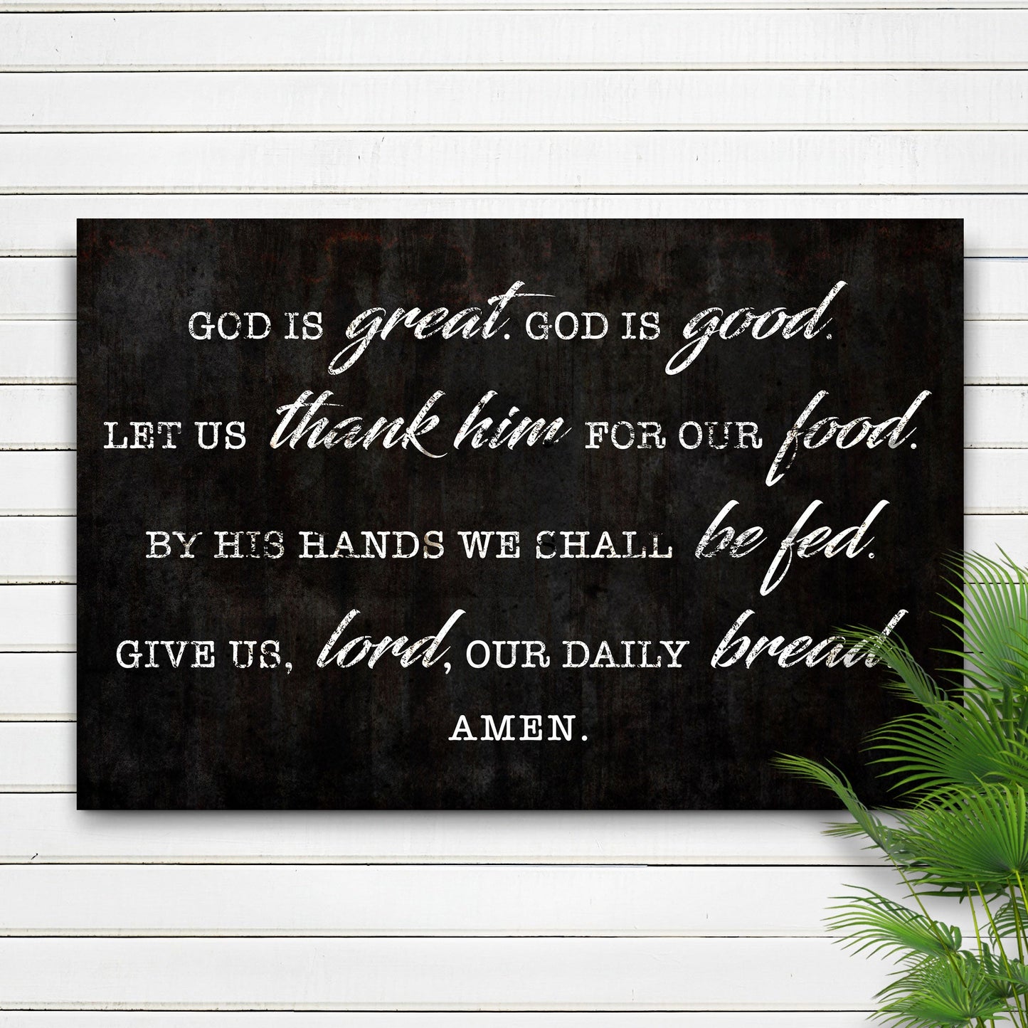 God Is Great God Is Good Prayer Canvas Sign - Style III