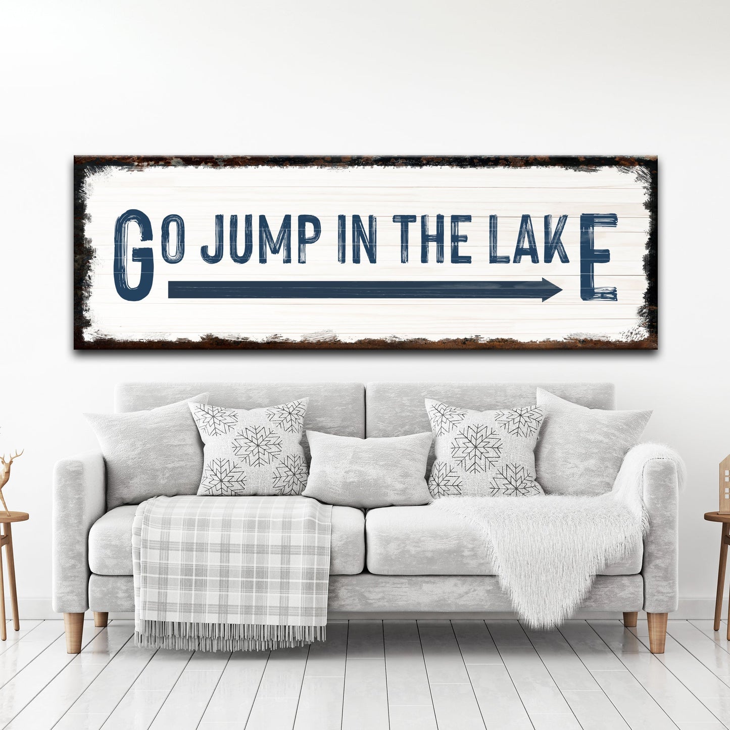 Go Jump In The Lake Canvas Sign