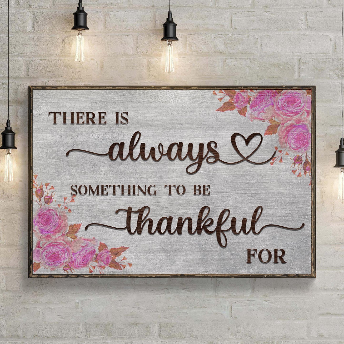 Always Something to Be Thankful For Canvas Wall Art