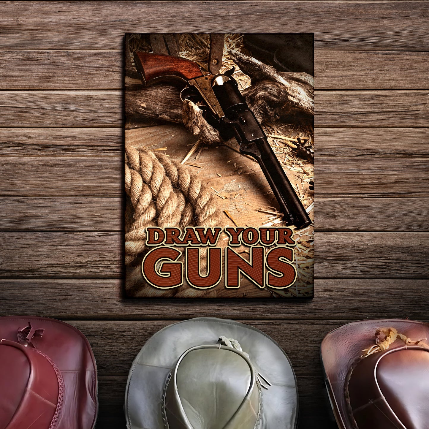 Draw Your Guns Western Sayings Canvas Wall Art