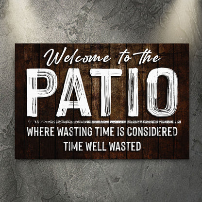 Welcome To The Patio Canvas Sign