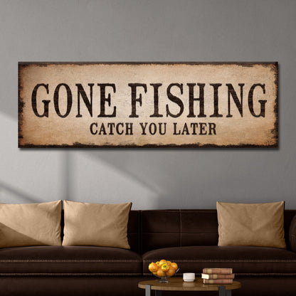 Gone Fishing Catch You Later canvas shown in a styled room setting, view 2