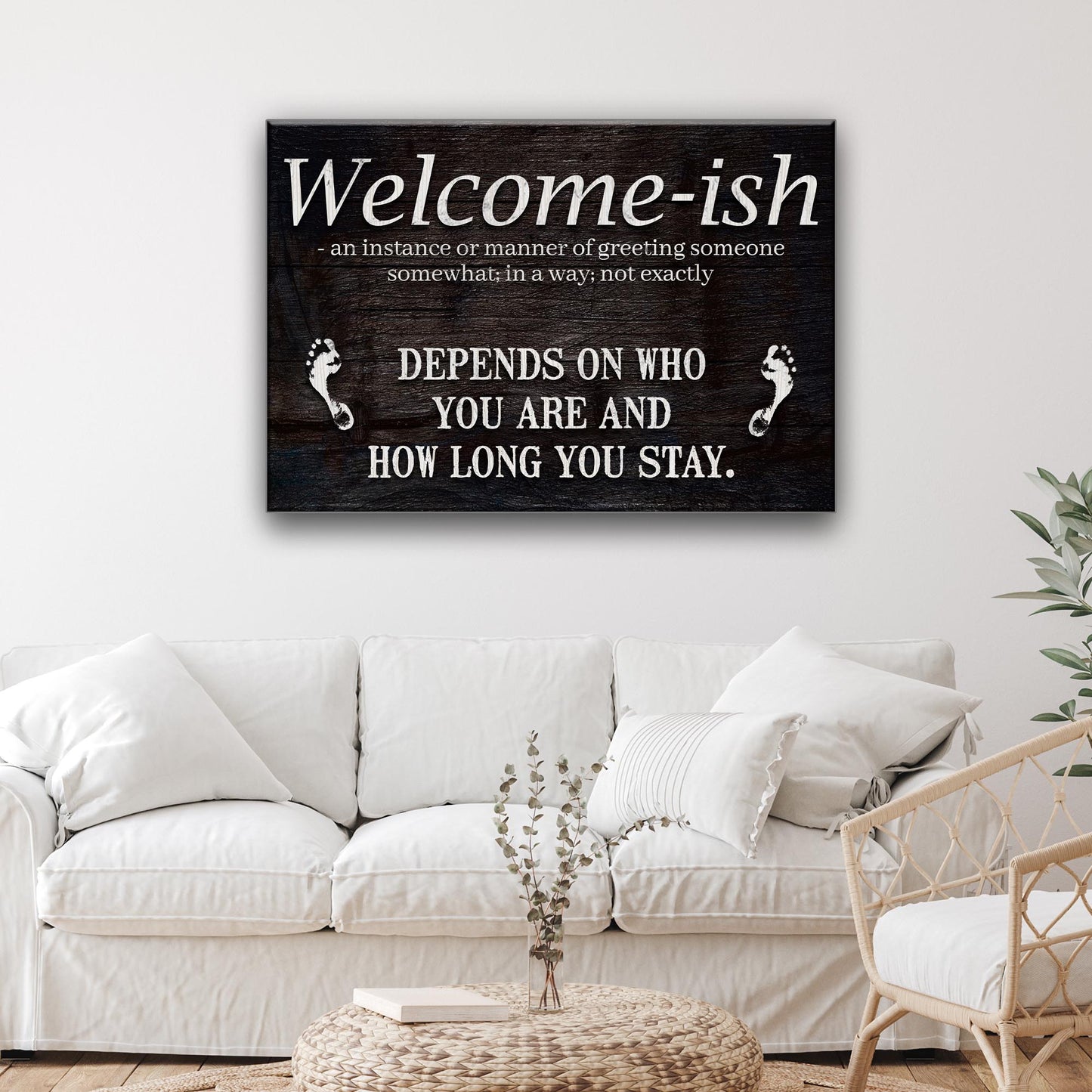 Welcome-ish Funny Home Canvas Sign