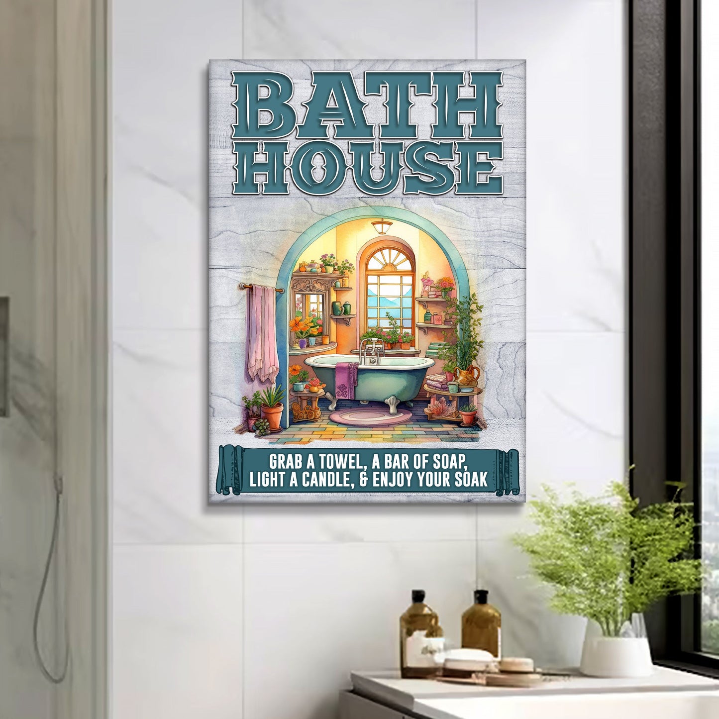 Enjoy Your Soak Bath House Canvas Wall Sign