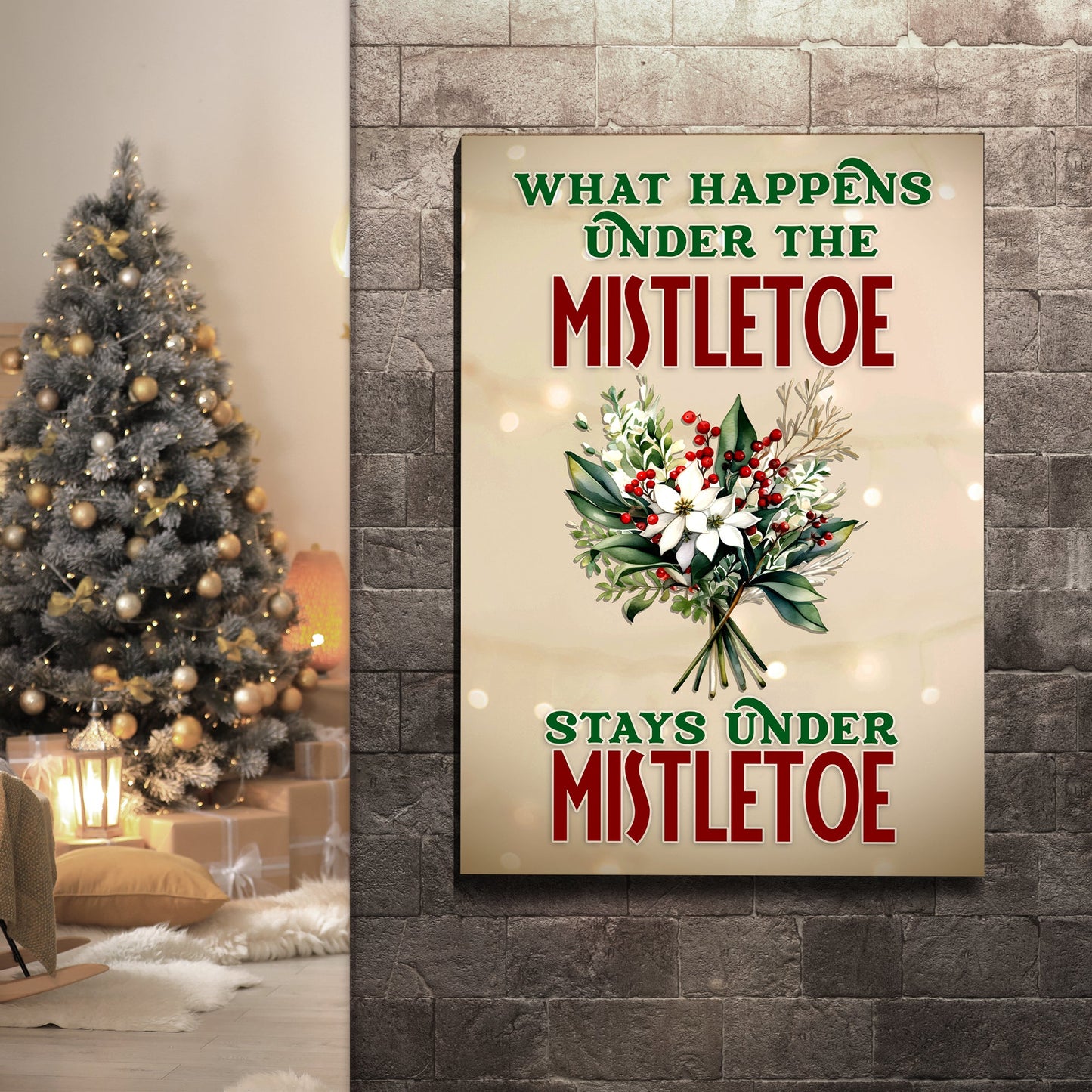 What Happens Under The Mistletoe Canvas Sign