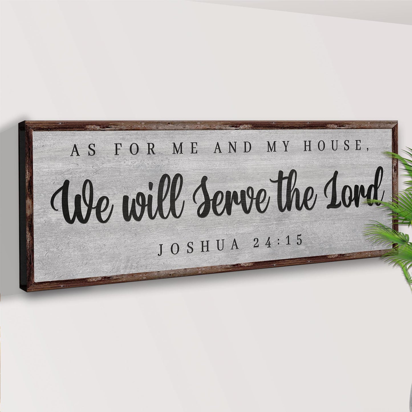 Joshua 24:15 As For Me We Will Serve the Lord Canvas
