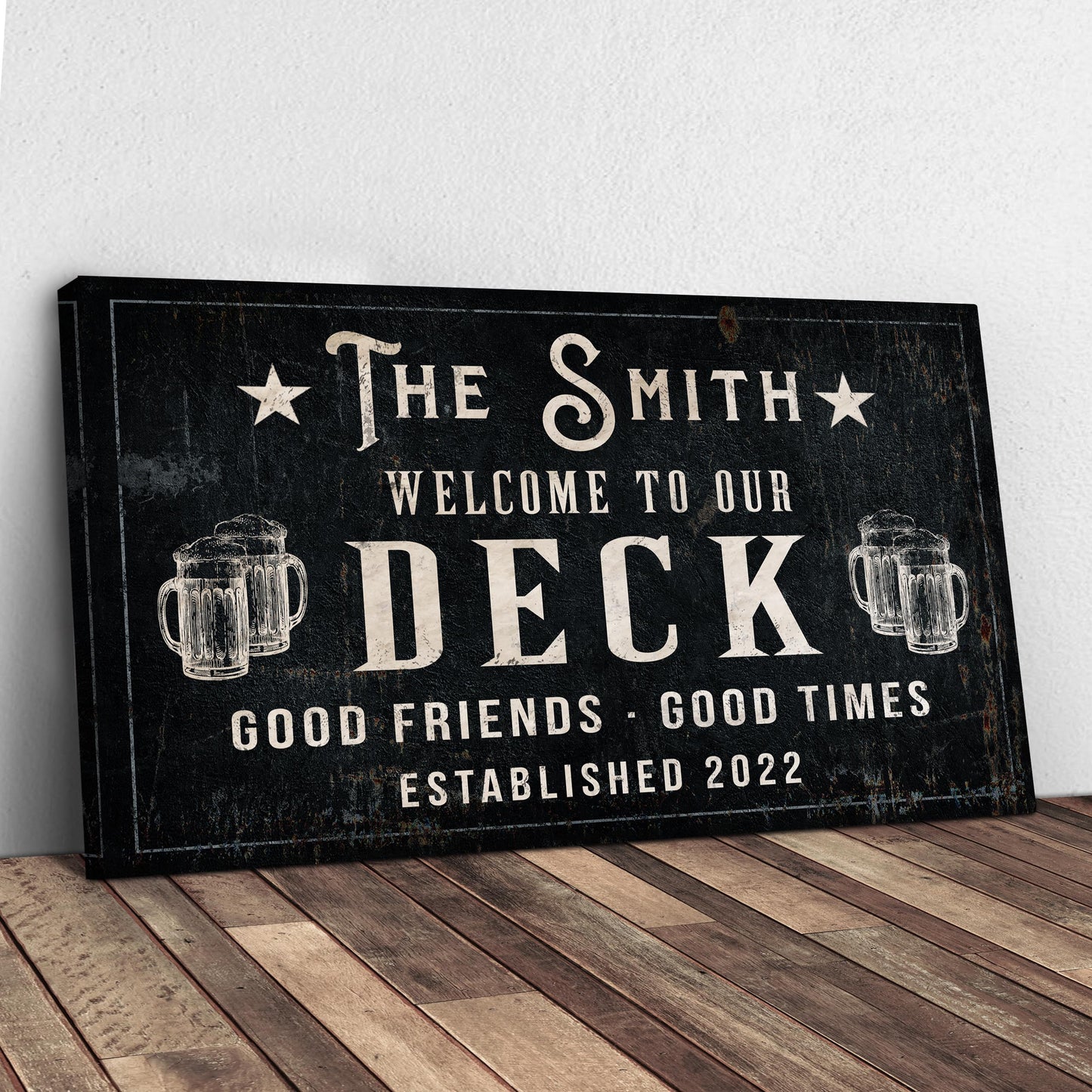 Good Friends Good Times Welcome to Our Deck Canvas Sign
