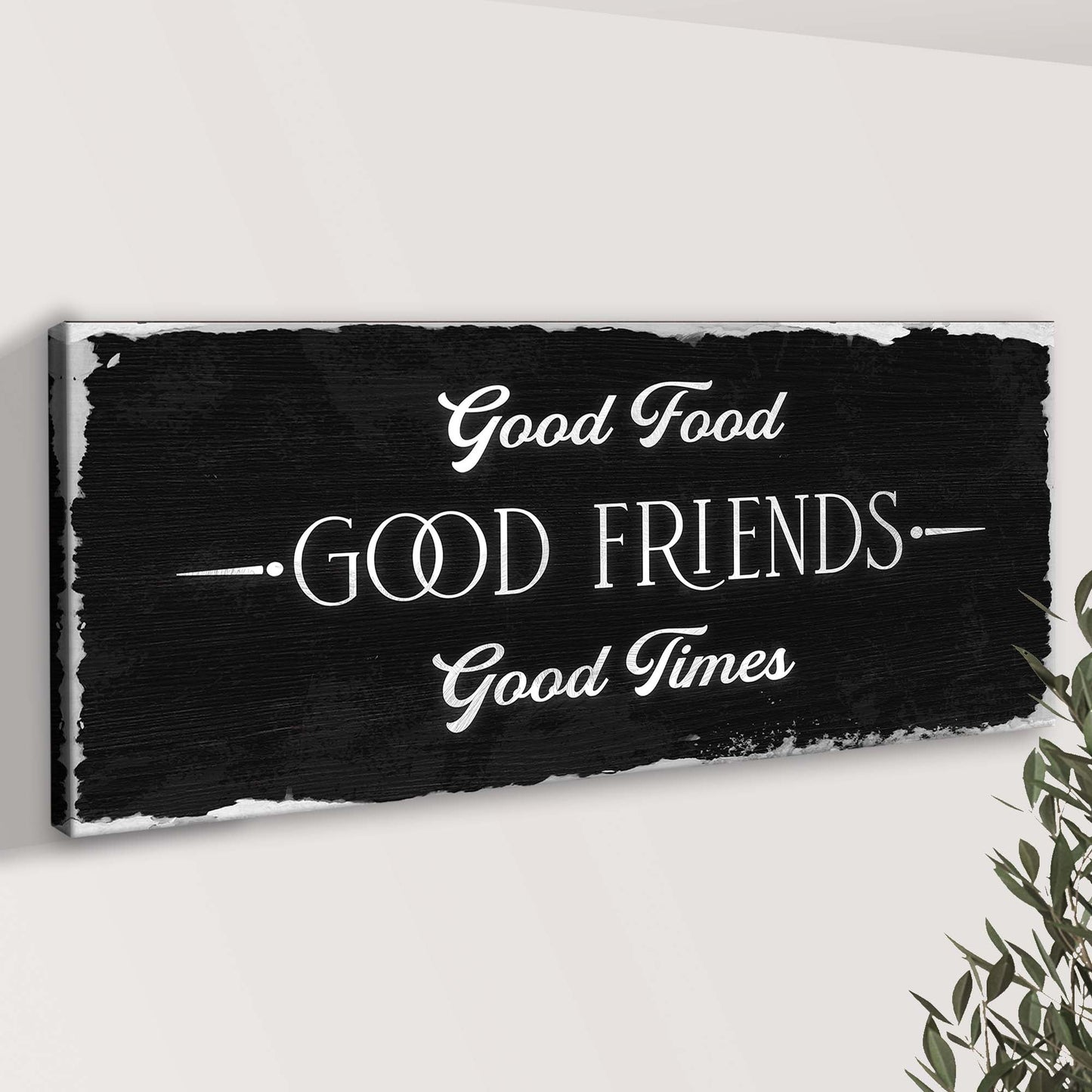 Good Food Good Friends Good Times Canvas Wall Art
