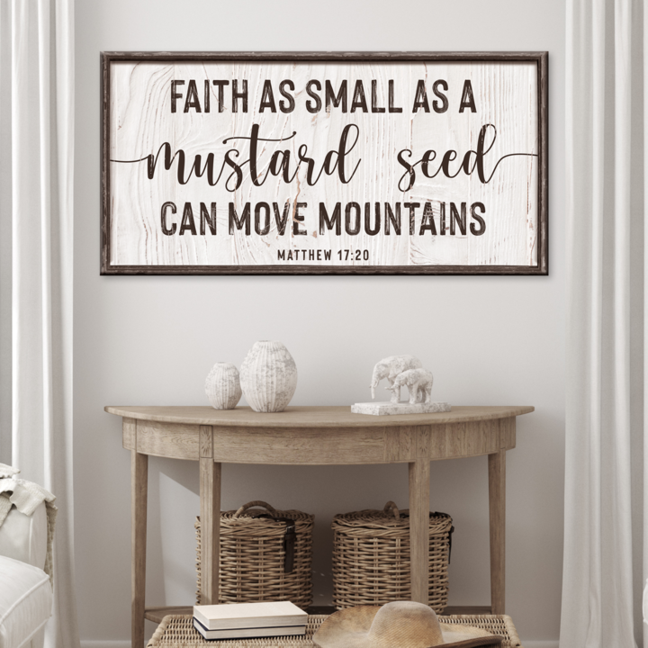 Matthew 17:20 Faith Can Move Mountains Canvas Sign II