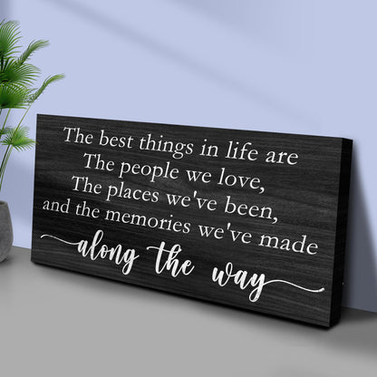The Best Things in Life Canvas Wall Art Sign