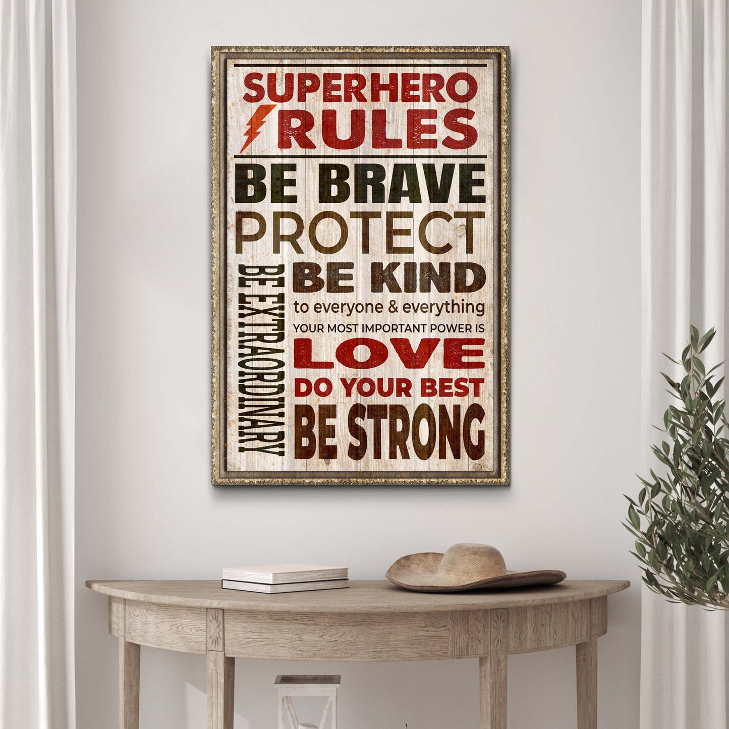 Your Most Important Power Is Love Superhero Canvas Sign