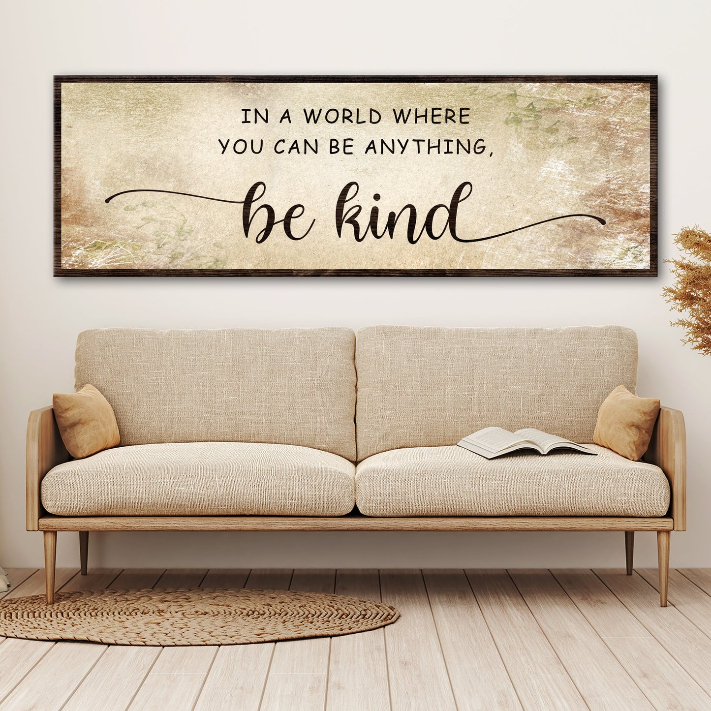 In A World Where You Can Be Anything Be Kind Canvas Sign