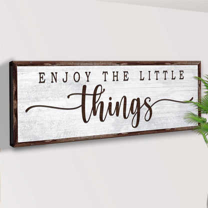 Enjoy the Little Things Motivational Canvas Sign