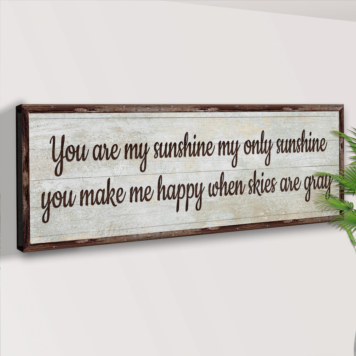 You Are My Sunshine Canvas Sign
