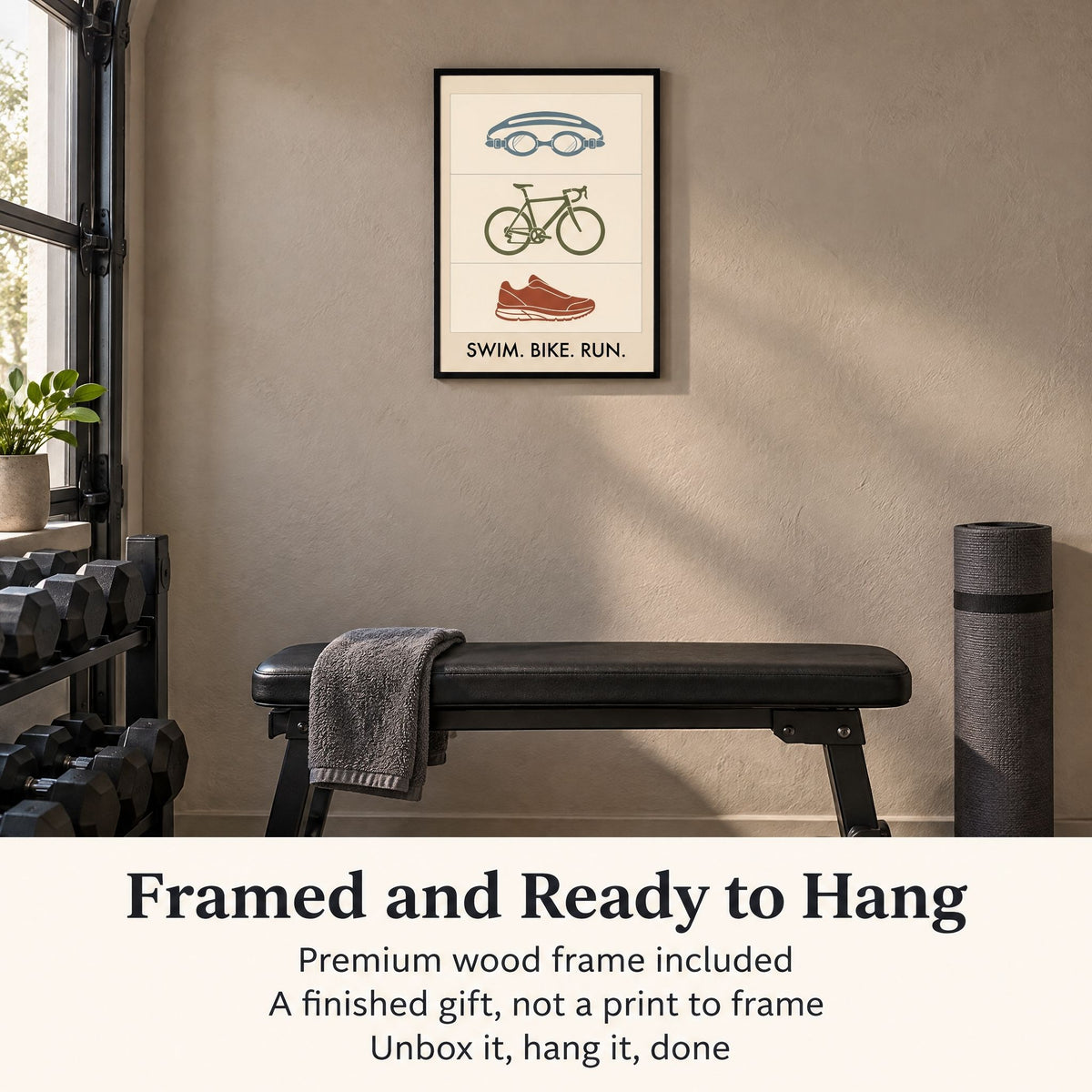 What you get: a framed ready to hang triathlon print with a premium wood frame included