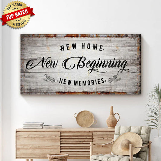 New Home New Beginning canvas sign hanging on wall