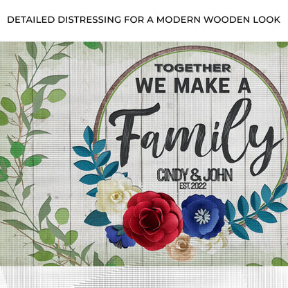 Together We Make A Family Canvas Sign