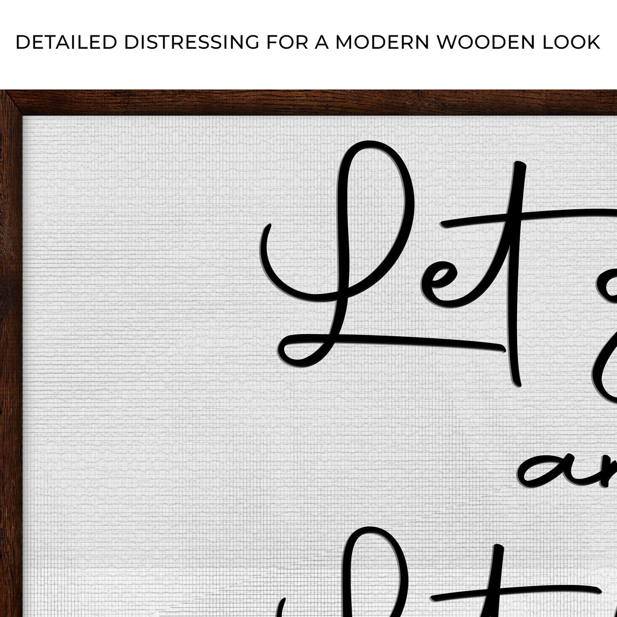 Close-up of the canvas print, with text: Detailed distressing for a modern wooden look