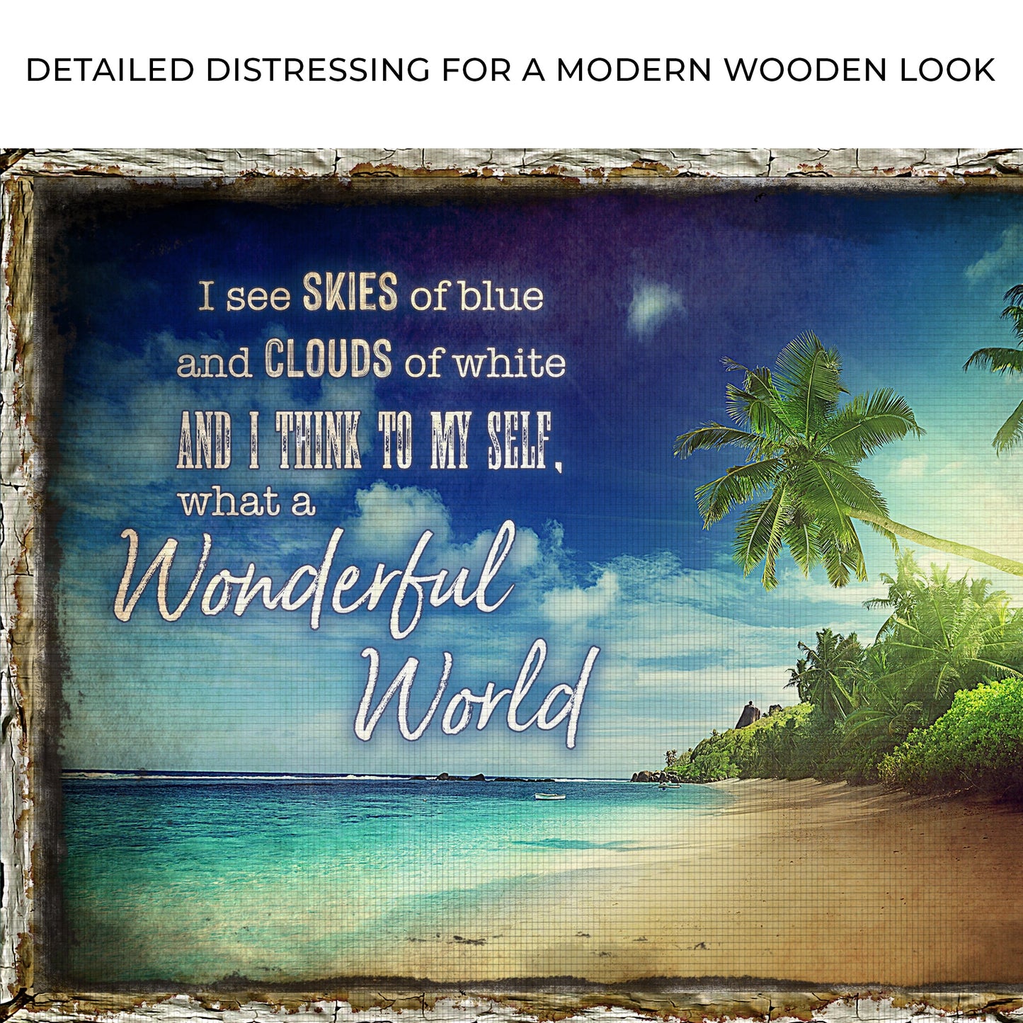 What A Wonderful World Canvas Sign IX
