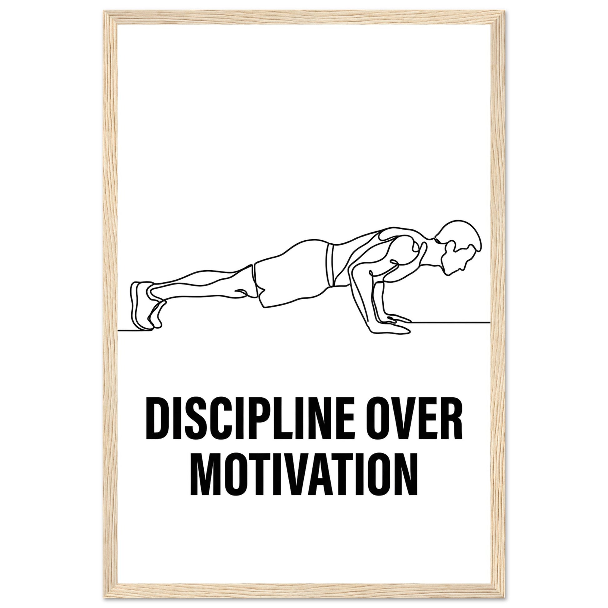 Discipline Over Motivation Poster — Framed Minimalist Line Art - 30x45 cm / 12x18″ - Wood frame / Ready-to-hang - Sparkycare