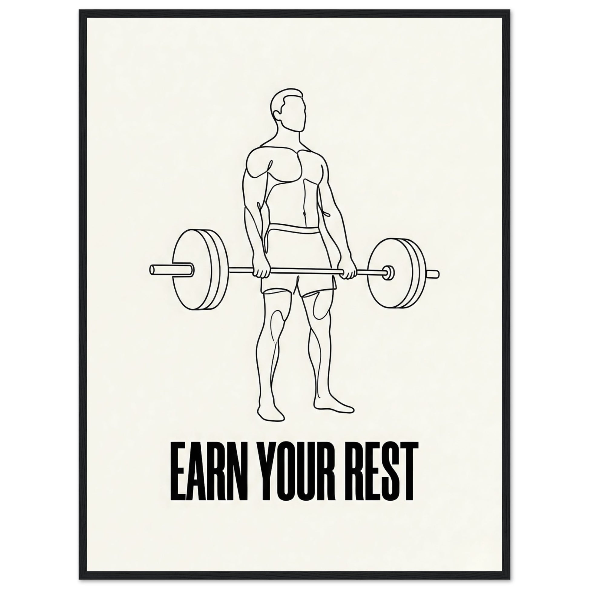 Earn Your Rest — Minimalist Deadlift Gym Poster - 60x80 cm / 24x32″ - Black frame / Ready-to-hang - Sparkycare