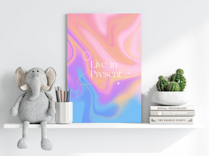 Live In Present Metal Wall Art