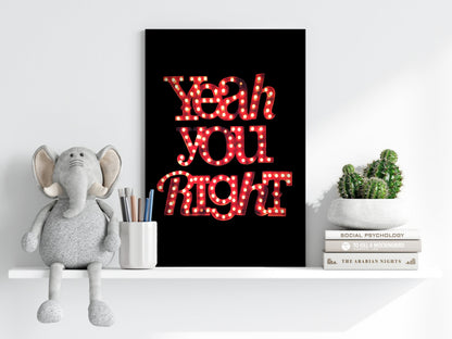 You Are Right Metal Wall Art