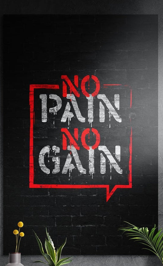 No pain no gain red stencil on brick brushed aluminum wall art on a dark textured wall above potted plants