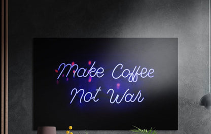 Make Coffee Not War blue neon script brushed aluminum wall art on a dark gray wall above yellow flowers