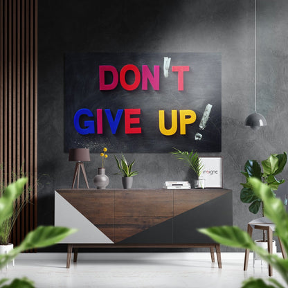 Don't Give Up motivational metal wall art