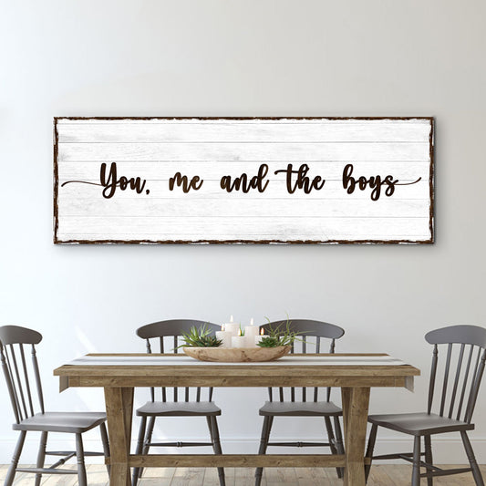 You Me And The Boys family canvas wall art sign