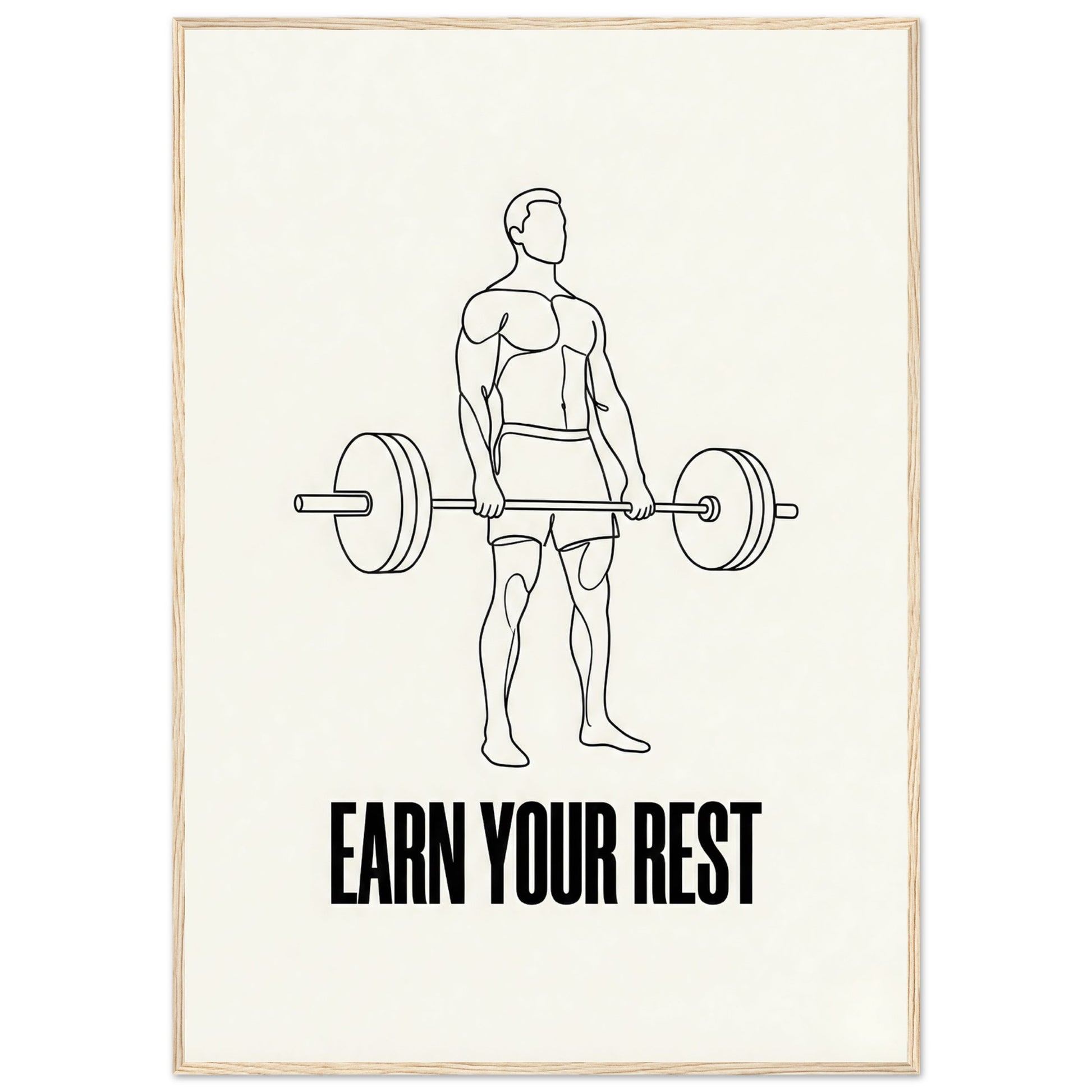 Earn Your Rest — Minimalist Deadlift Gym Poster - 70x100 cm / 28x40″ - Wood frame / Ready-to-hang - Sparkycare