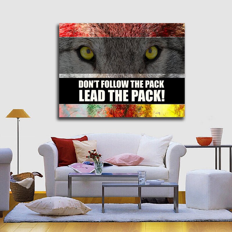 Don't Follow The Pack Lead The Pack Motivational Canvas