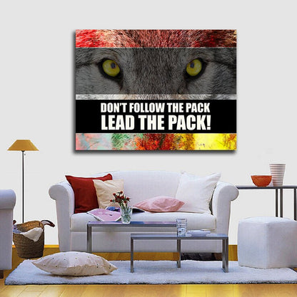 Don't Follow The Pack Lead The Pack Motivational Canvas