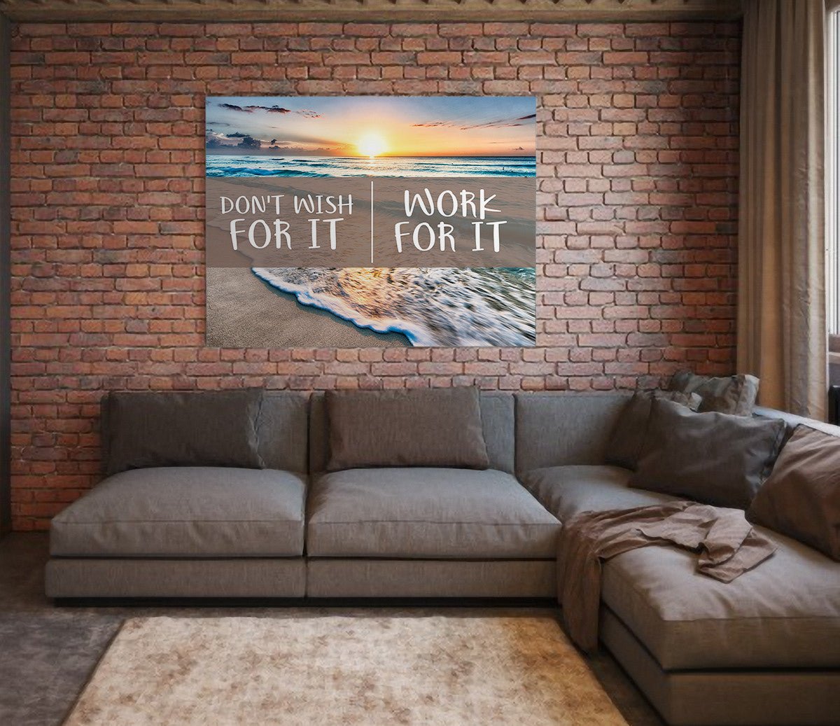 Don't Wish For It Work For It Canvas Wall Art
