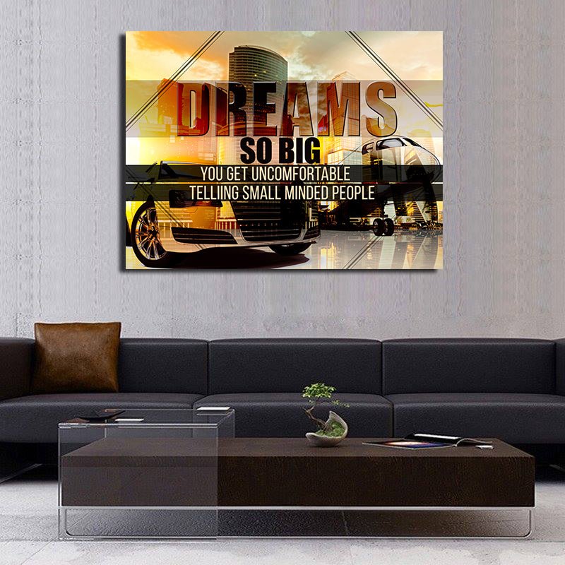 Dreams so big motivational canvas wall art
