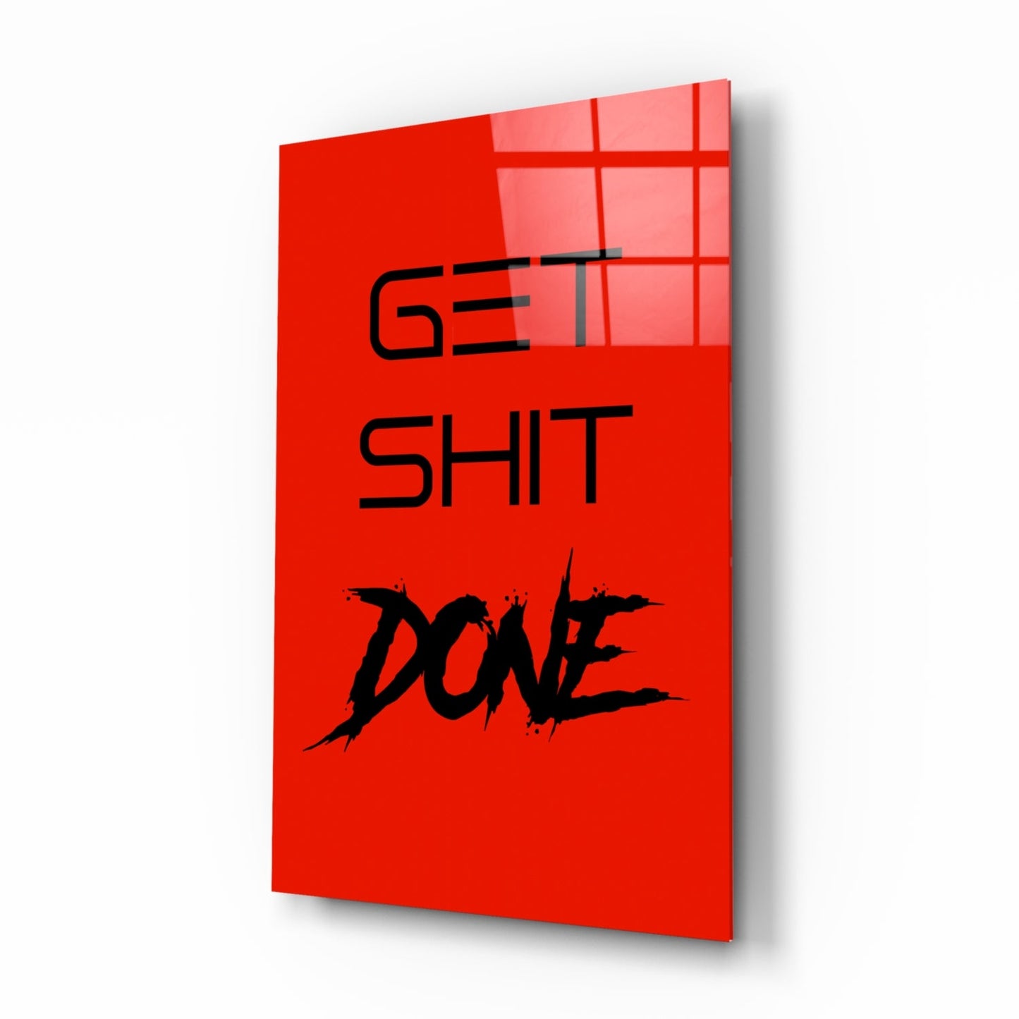 Get Shit Done Splatter Red Glass Wall Art