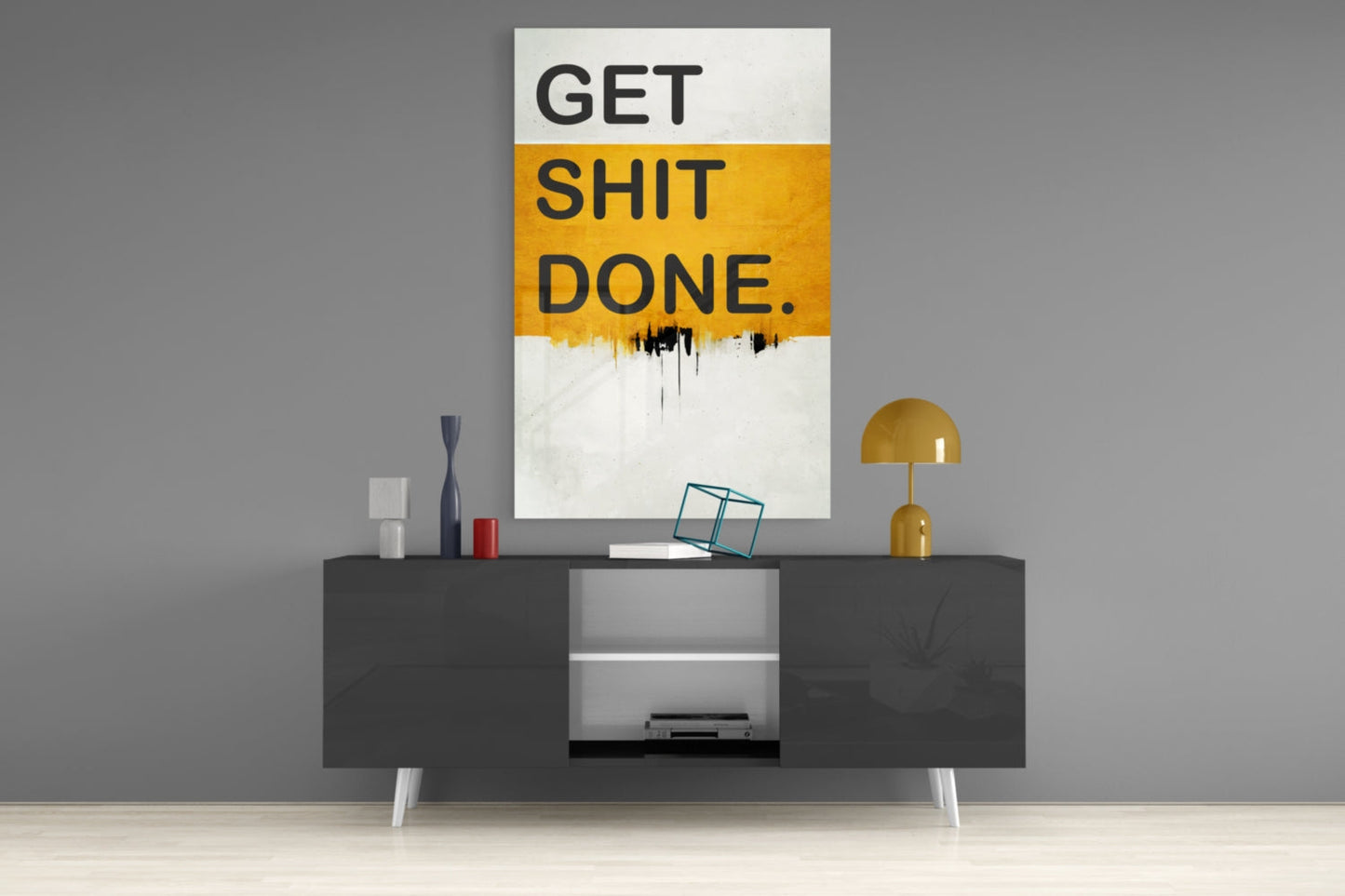 Get Shit Done Typography Glass Wall Art