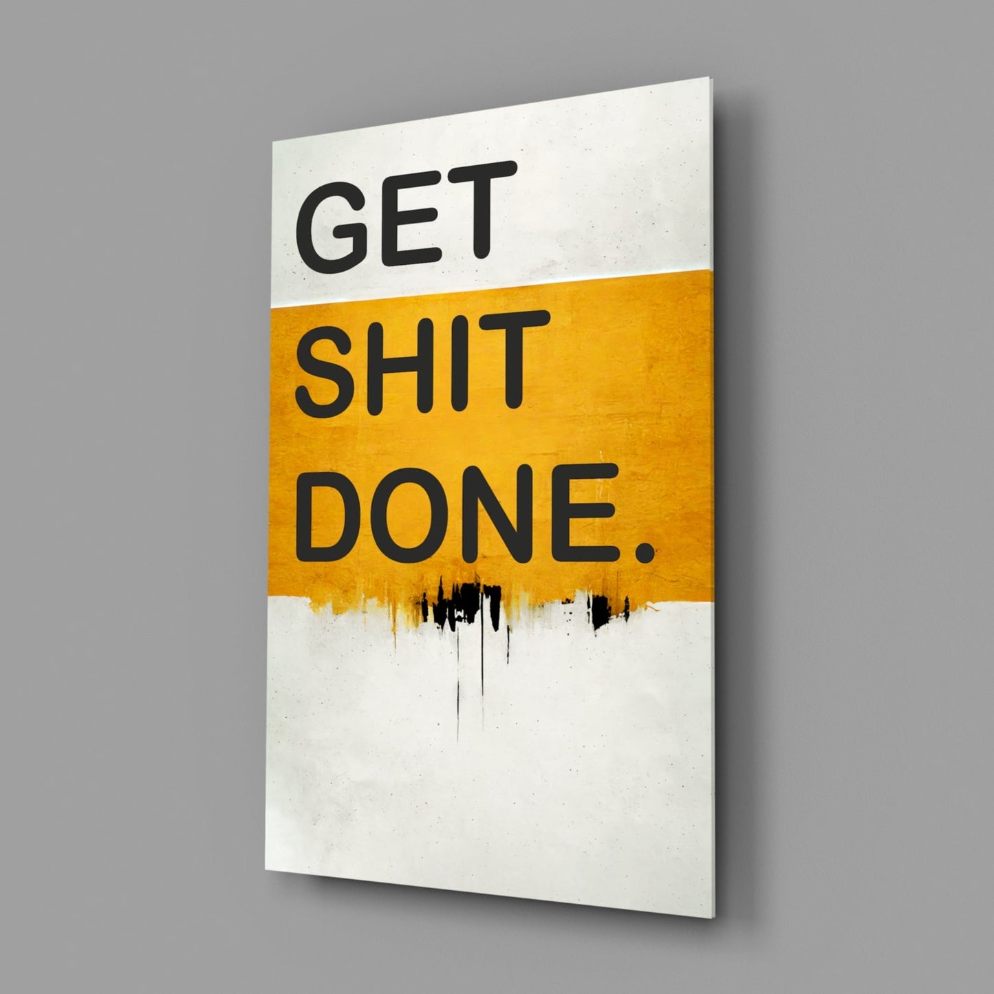 Get Shit Done Typography Glass Wall Art