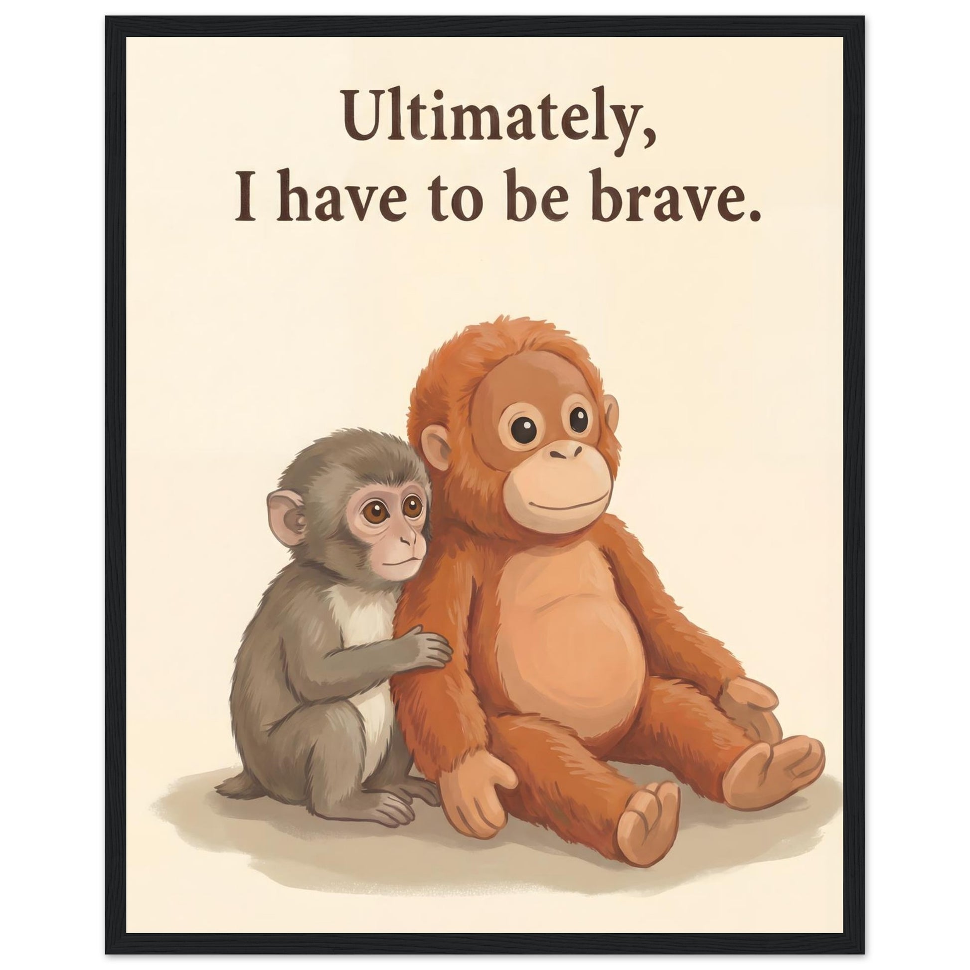 Baby Monkey "Be Brave" Framed Wall Art - 40x50 cm / 16x20″ - Black frame / Ready-to-hang - Sparkycare